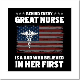 Mens Behind Every Great Nurse Is A Dad | Father Nursing Nurse Dad Posters and Art